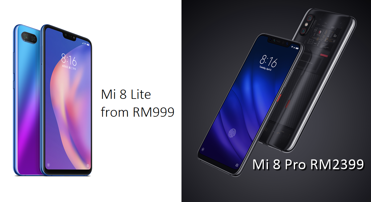 Xiaomi Malaysia officially announced price for Mi 8 Pro and Mi 8 Lite, starting from RM999