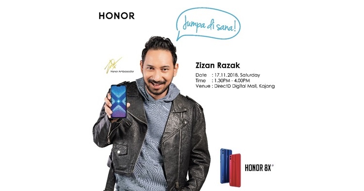 Brand ambassador Zizan Razak to appear at honor 8X roadshow in DirectD Digital Mall
