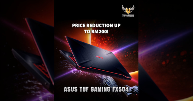 Prices for the ASUS TUF Gaming FX504 drop by RM200 effective immediately