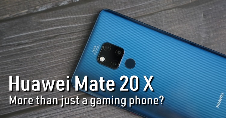 Huawei Mate 20 X: More than just a gaming phone?
