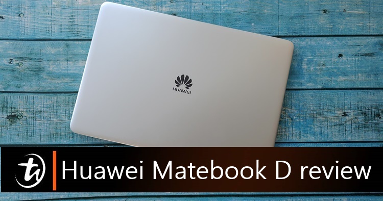 Huawei Matebook D review - Affordable Windows laptop for students and mobile professionals