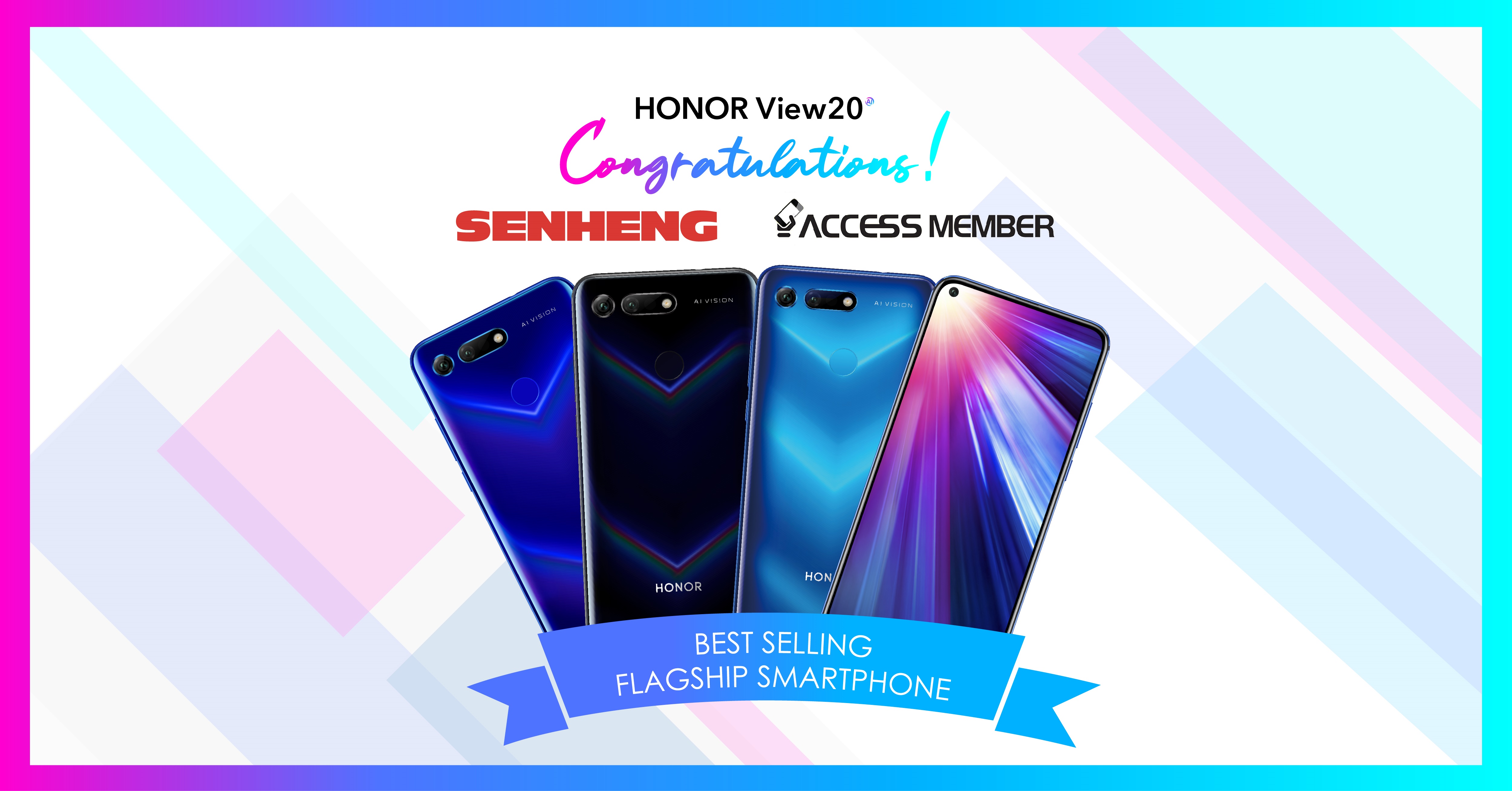 HONOR View 20 earned the top spot as the Best Selling Flagship Smartphone on Senheng and Access Member
