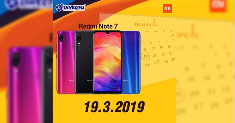 DirectD announces Redmi Note 7 arrival in Malaysia on 19 March 2019