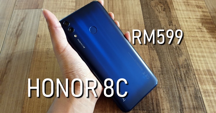 HONOR 8C with Snapdragon 632, 4000mAh battery and more announced for RM599