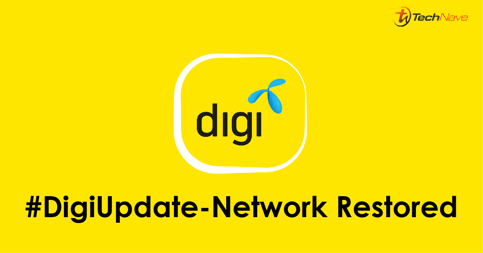 #DigiUpdate - Network service issue returns to normal