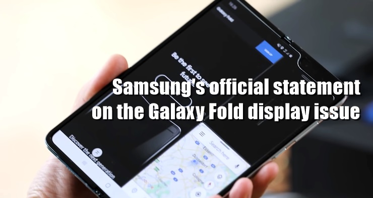 Samsung releases official statement on the Galaxy Fold display issue