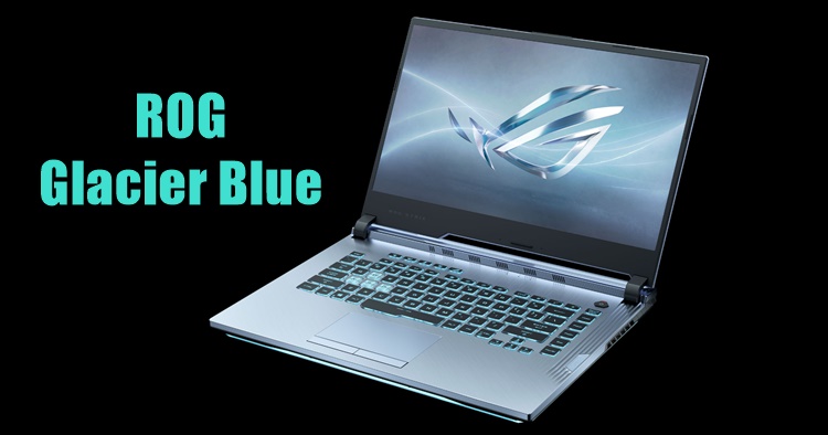 ASUS plans to release a few ROG gaming laptops in a new Glacier Blue skin