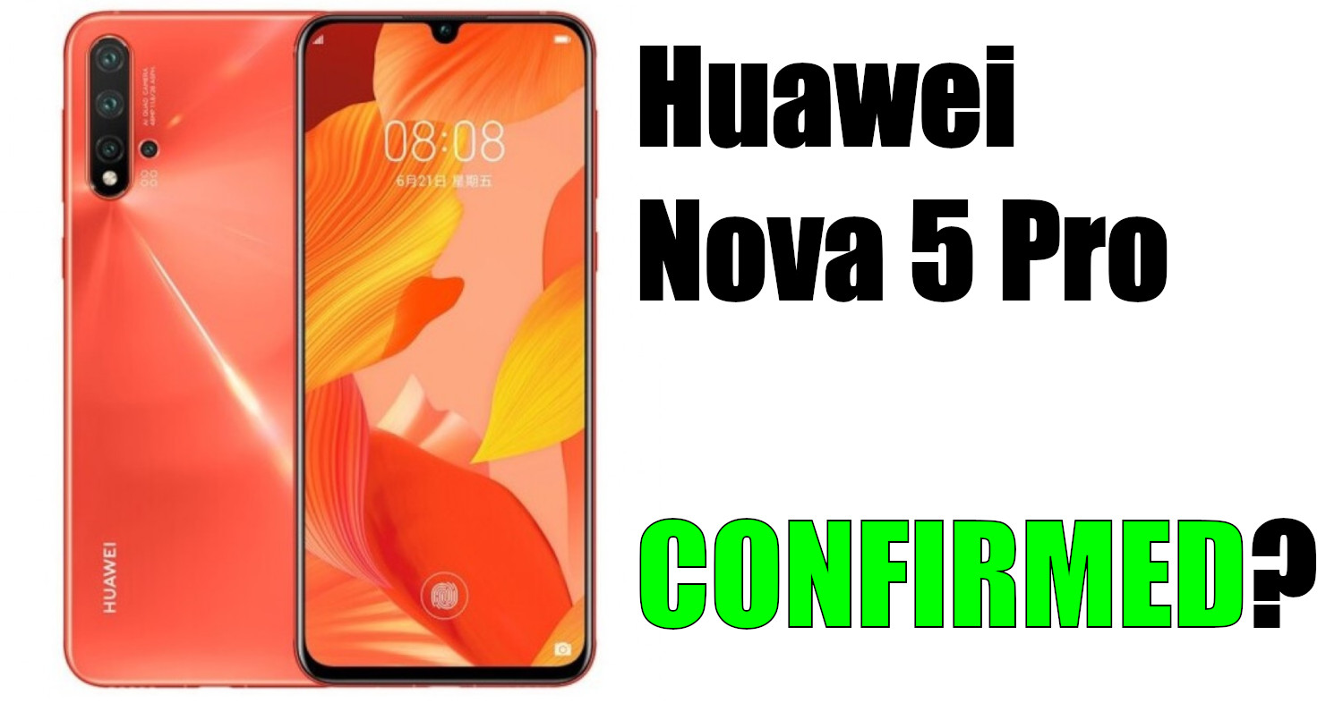 Huawei Nova 5 Pro could be announced alongside the Nova 5 and 5i