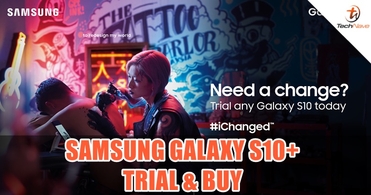 Bring a Samsung Galaxy S10+ out on trial from the #iChanged campaign
