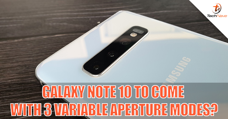 Will the Samsung Galaxy Note 10 come shipped with 3 variable aperture modes?