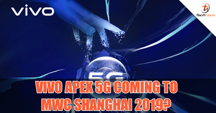 Vivo APEX 2019 5G and more coming to MWC Shanghai 2019?