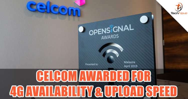 OpenSignal awards Celcom for No.1 in 4G Availability and Upload Speed Experience