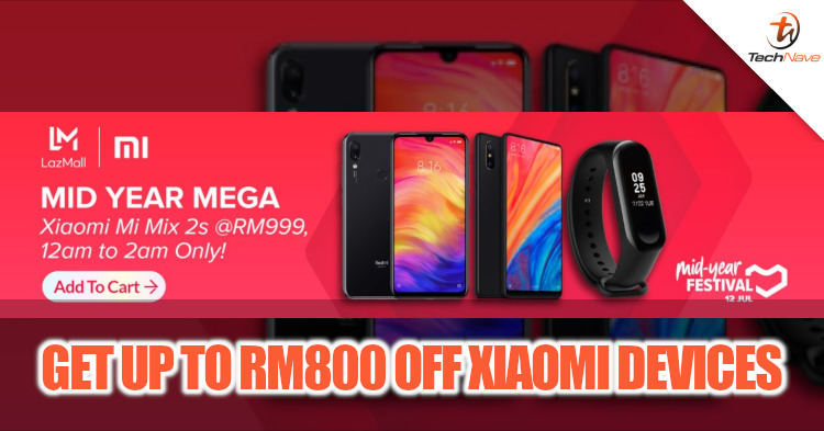 Get up to RM800 discount off selected Xiaomi smartphone during Lazada Mid-Year Festival sale