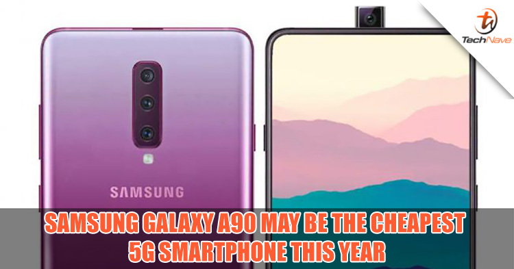 Samsung Galaxy A90 may be the cheapest 5G smartphone to come out by this year