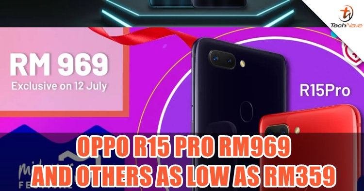 You can get an RM969 OPPO R15 Pro and other deals on Lazada right now