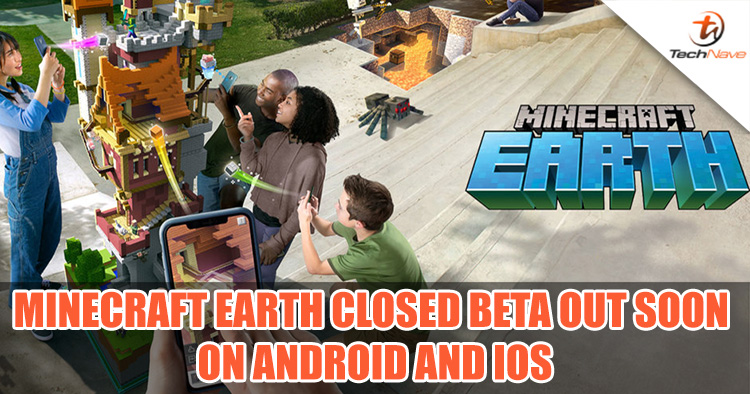 TechNave Gaming - Minecraft Earth closed beta announced for iOS and Android
