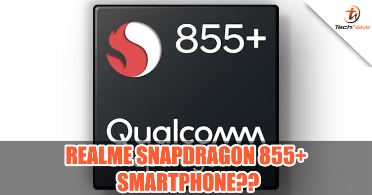 Realme hints at a Snapdragon 855+ powered smartphone