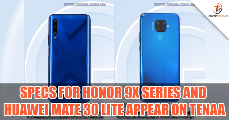 HONOR 9X, 9X Pro and Huawei Mate 30 Lite full specs appear on TENAA