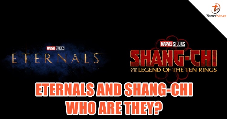 Marvel Phase 4 is exciting, but who exactly are The Eternals and Shang-Chi?