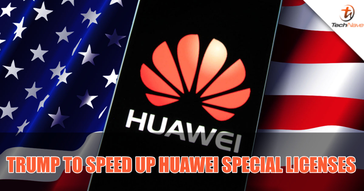 US President Donald Trump agrees to speed up Huawei special licenses