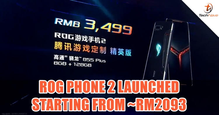 ASUS ROG Phone officially launched - SD855+ chipset, up to 12GB RAM, 6000mAh battery and more starting from ~RM2093
