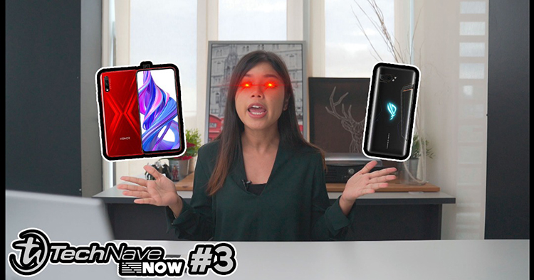 TechNave Now #3: ASUS ROG Phone 2 & HONOR 9X series both launched with cool features in China!