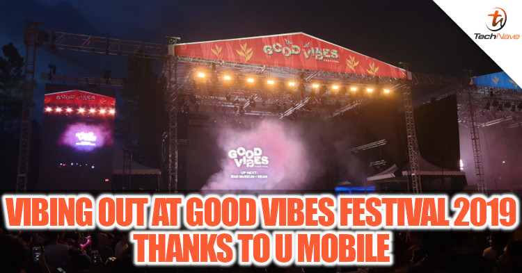 Vibing out at Good Vibes Festival 2019 with acts like Joji, Jai Wolf and more thanks to U Mobile