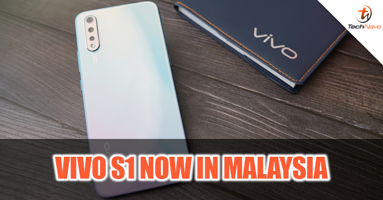 The Vivo S1 is finally in Malaysia, not bad for RM1099 phone with a 4500mAh battery, 32MP AI front camera and more