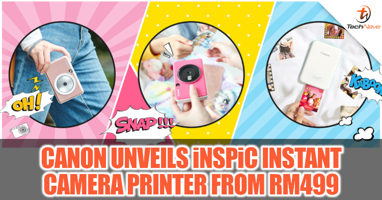Canon officially unveiled the iNSPiC instant camera printers in Malaysia from RM499