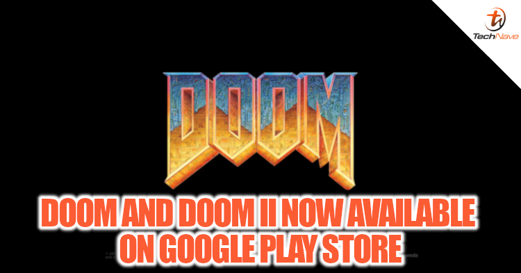 TechNave Gaming: Doom and Doom II is now on Google Play store