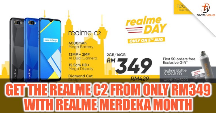 Get the realme C2 for only RM349 with realme Merdeka Month 2019