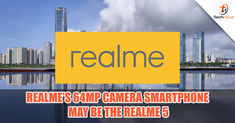 Realme's brand new 64MP camera smartphone may be the Realme 5