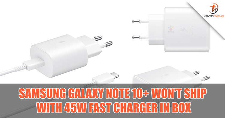 Samsung Galaxy Note 10+ supports 45W fast charging but you may not get it in the box