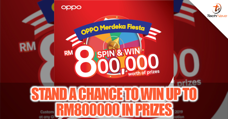 Stand a chance to win up to RM800000 worth of prizes with the OPPO Merdeka Fiesta