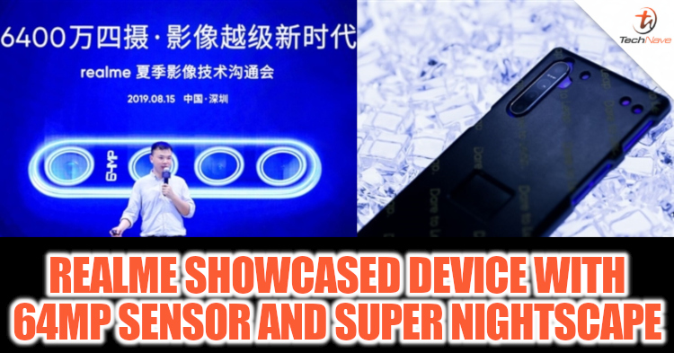 Realme gave us a sneakpeek of a device with 64MP and Super Nightscape capabilities