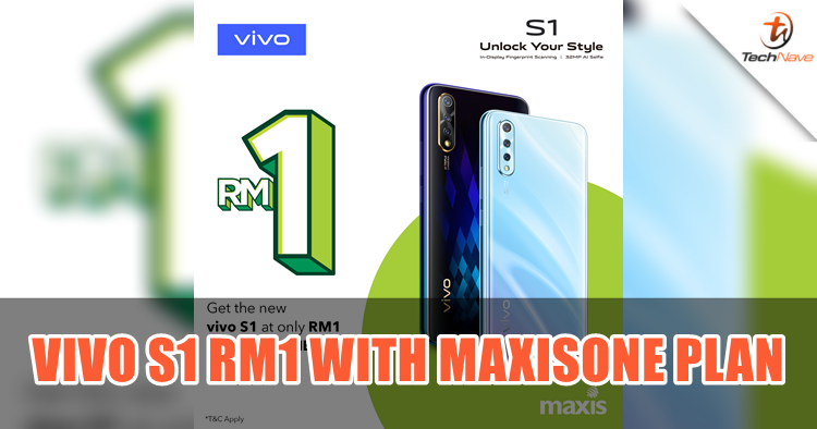 The Vivo S1 can be bought for RM1 with a MaxisONE Plan