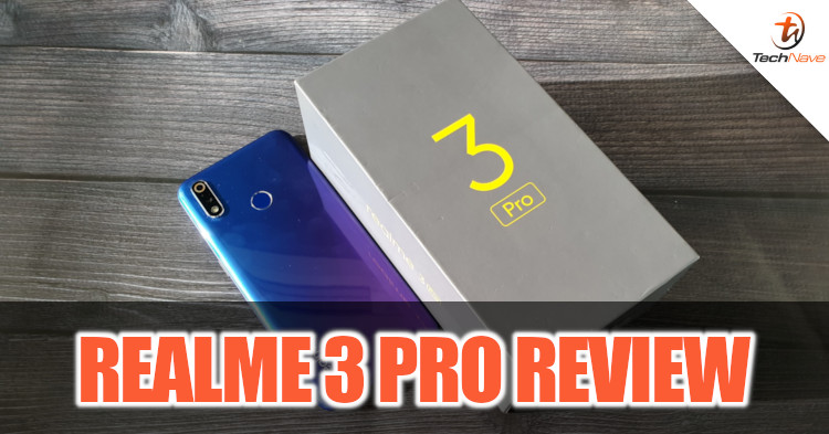 Realme 3 Pro review - A VOOC compatible smartphone for less than RM1000
