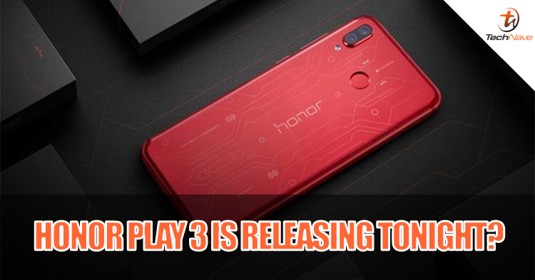 Is the HONOR Play 3 releasing tonight with a Kirin 980 chipset, a 48MP quad camera and a 6.39-inch HD display?