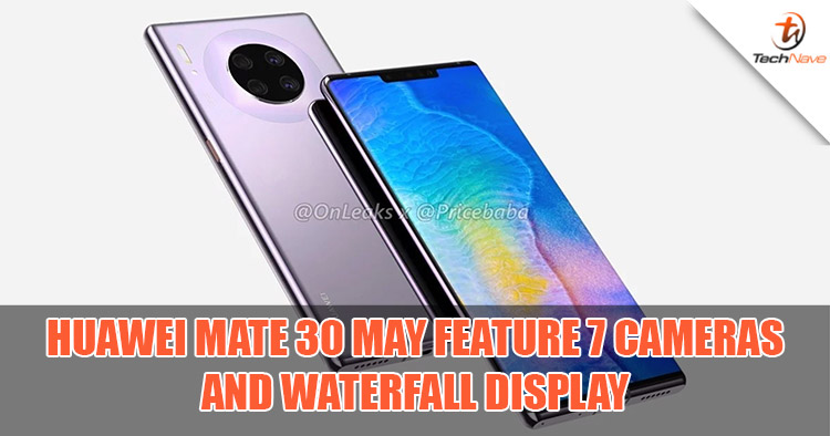 Huawei Mate 30 Pro may come with an extremely curved display and 7 cameras