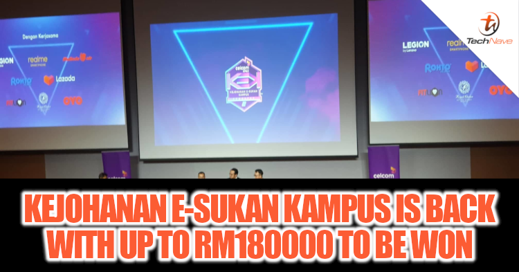 Celcom XPAX and Media Prima is back with the Kejohanan E-Sukan Kampus this year with up to RM180000 to be won