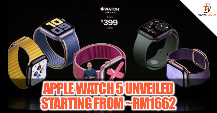 Apple Watch 5 unveiled with up to 18 hours battery and new features from ~RM1662