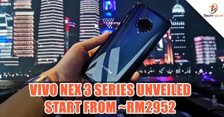 Vivo unveiled the NEX 3 5G w/ SD855+, 44W Super FlashCharge, up to 12GB of RAM, and more starting from ~RM2952