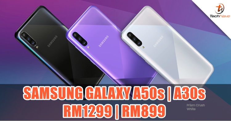 Samsung Galaxy A50s A30s Arrive In Malaysia Starting From Rm899 With Triple Rear Cameras 4000mah Battery Infinity Display And More Technave