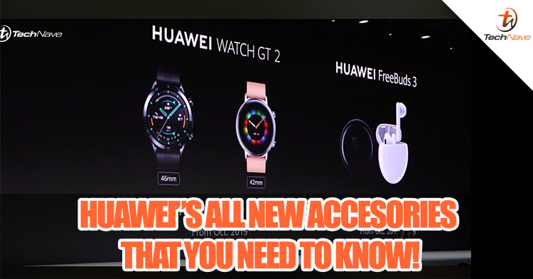 These Huawei Mate 30 accessories include the Watch GT 2, FreeBuds 3 and more from ~RM829