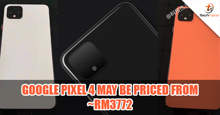 Google Pixel 4 may launch with price speculated from ~RM3772