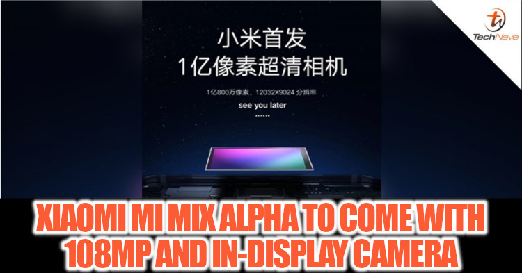 Upcoming Xiaomi Mi Mix Alpha might come with 108MP + under-display camera