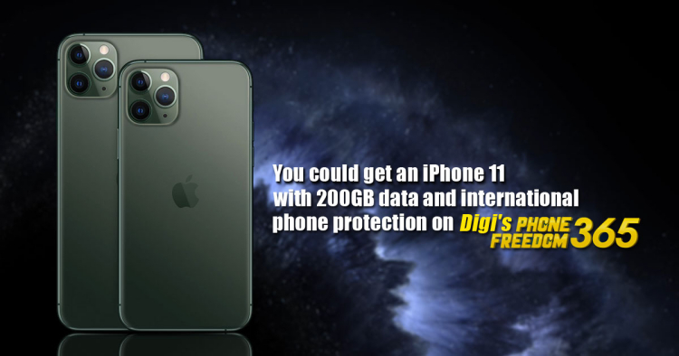 You could get an iPhone 11 with 200GB data and international phone protection on Digi's Phone Freedom 365!