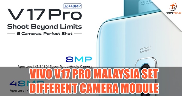 The Vivo V17 Pro Malaysia set will have a different quad rear camera setup