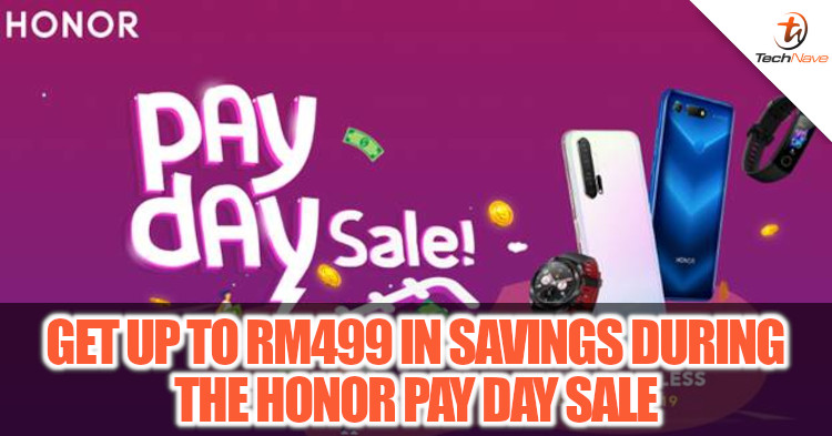 Get up to RM499 in savings when you purchase products during HONOR's Pay Day Sale