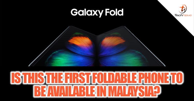 Malaysia’s first official foldable smartphone is coming soon as the Samsung Galaxy Fold is expected to go on pre-order this month